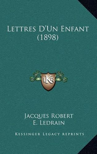 Lettres D'Un Enfant (1898)