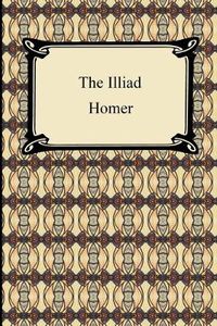 Cover image for The Iliad (the Samuel Butler Prose Translation)