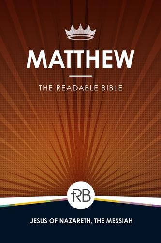 The Readable Bible: Matthew