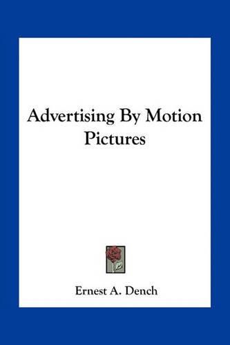 Cover image for Advertising by Motion Pictures