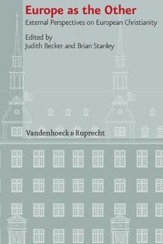 Cover image for Europe as the Other: External Perspectives on European Christianity