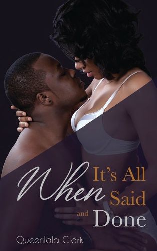 Cover image for When It's All Said and Done