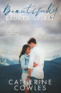 Cover image for Beautifully Broken Spirit