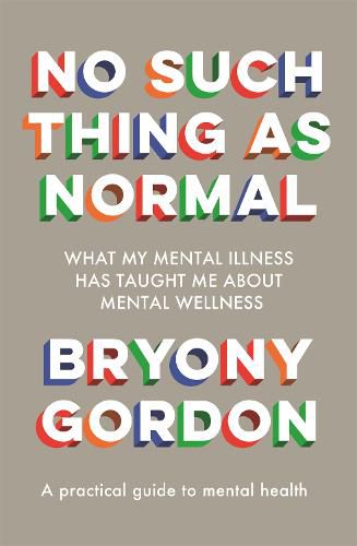 No Such Thing as Normal: From the author of Glorious Rock Bottom