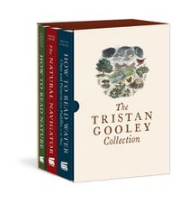 Cover image for The Tristan Gooley Collection: How to Read Nature, How to Read Water, and the Natural Navigator