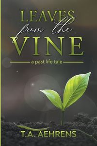 Cover image for Leaves from the Vine