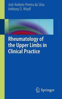 Cover image for Rheumatology of the Upper Limbs in Clinical Practice