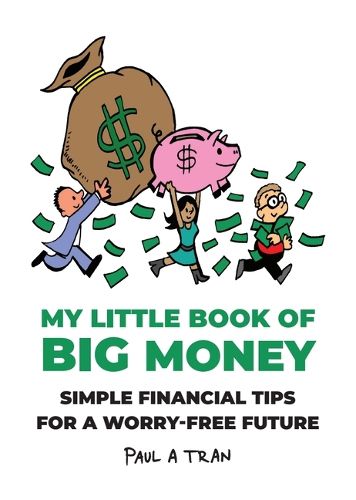 My Little Book of Big Money