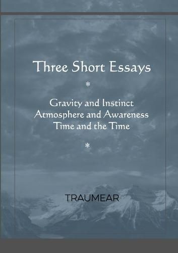 Three Short Essays