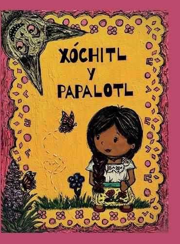 Cover image for Xochitl y Papalotl