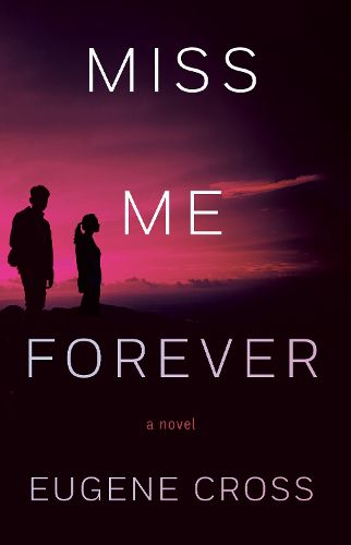 Cover image for Miss Me Forever