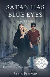 Cover image for Satan Has Blue Eyes (a love story)