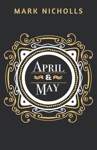 Cover image for April and May