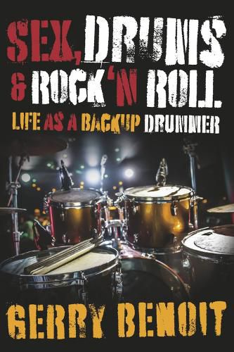 Cover image for Sex, Drums & Rock 'N Roll