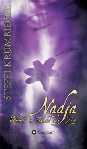 Cover image for Nadja - Wachter im Wandel der Zeit