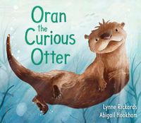Cover image for Oran the Curious Otter