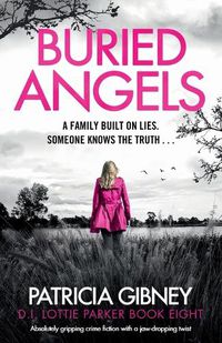 Cover image for Buried Angels: Absolutely gripping crime fiction with a jaw-dropping twist