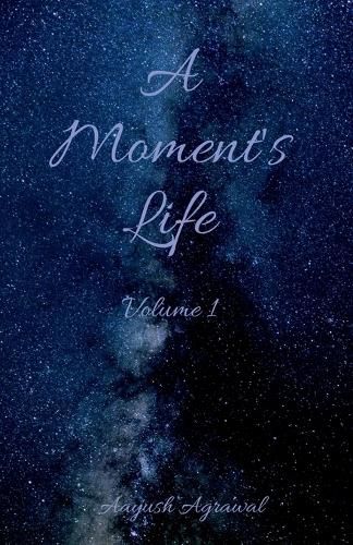 Cover image for A Moment's Life