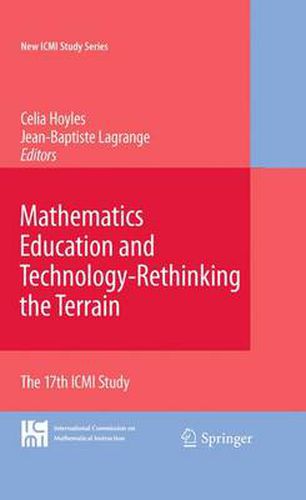 Cover image for Mathematics Education and Technology-Rethinking the Terrain: The 17th ICMI Study