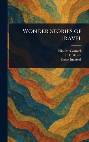 Cover image for Wonder Stories of Travel