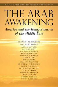 Cover image for Arab Awakening: America and the Transformation of the Middle East