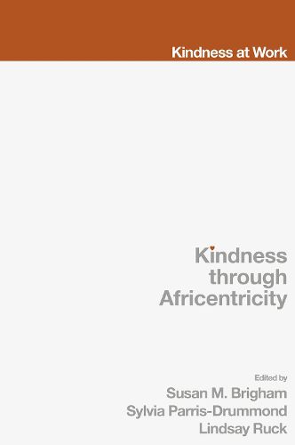 Cover image for Kindness Through Africentricity