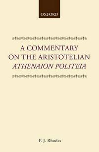 Cover image for A Commentary on the Aristotelian  Athenaion Politeia