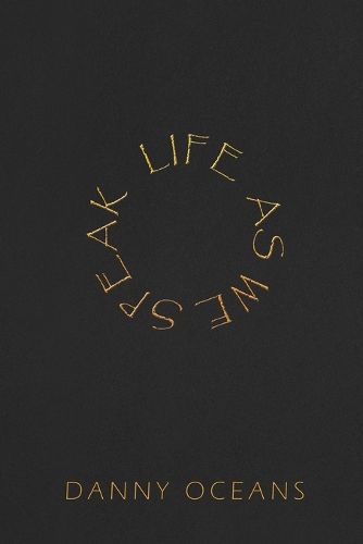 Cover image for Life As We Speak