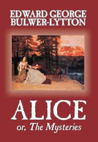 Cover image for Alice, or the Mysteries