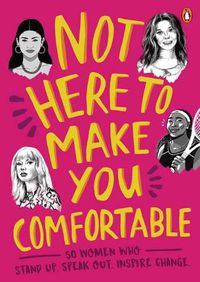 Cover image for Not Here to Make You Comfortable
