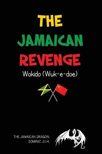 The Jamaican Revenge