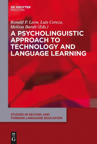 Cover image for A Psycholinguistic Approach to Technology and Language Learning