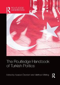 Cover image for The Routledge Handbook of Turkish Politics