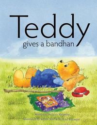 Cover image for Teddy Gives a Bandhan