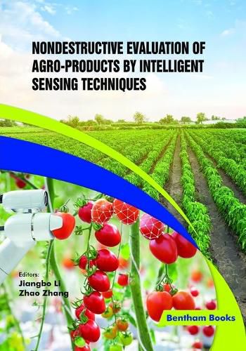 Cover image for Nondestructive Evaluation of Agro-products by Intelligent Sensing Techniques