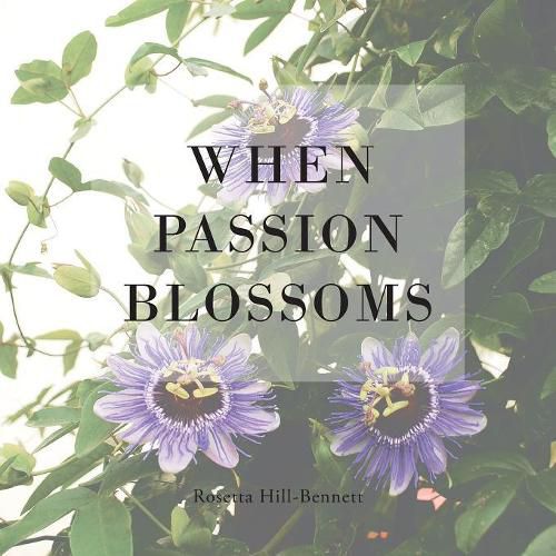 Cover image for When Passion Blossoms