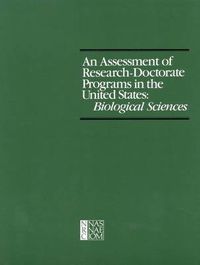 Cover image for An Assessment of Research-Doctorate Programs in the United States: Biological Sciences