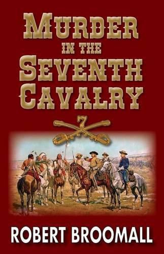 Cover image for Murder in the Seventh Cavalry