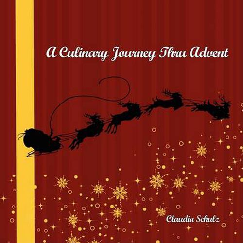 Cover image for A Culinary Journey Thru Advent