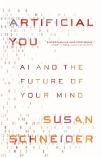 Cover image for Artificial You: AI and the Future of Your Mind