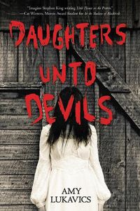 Cover image for Daughters Unto Devils: A Chilling Debut