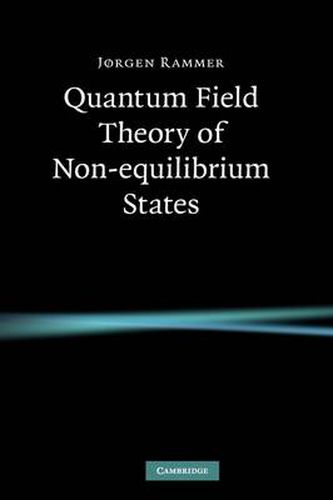 Cover image for Quantum Field Theory of Non-equilibrium States