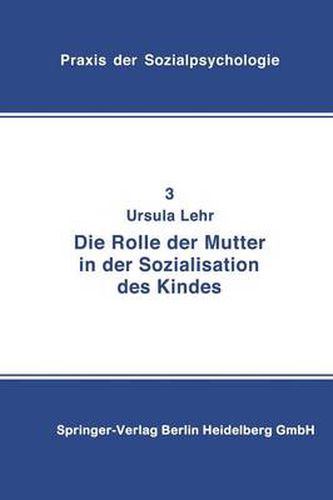 Cover image for Die Rolle Der Mutter in Der Sozialisation Des Kindes