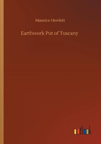 Cover image for Earthwork Put of Tuscany