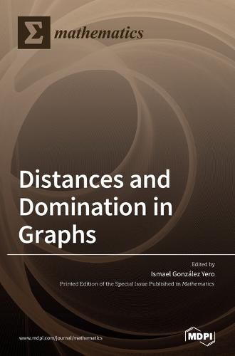 Cover image for Distances and Domination in Graphs