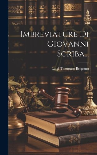 Cover image for Imbreviature Di Giovanni Scriba...