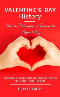 Cover image for Valentine's Day History