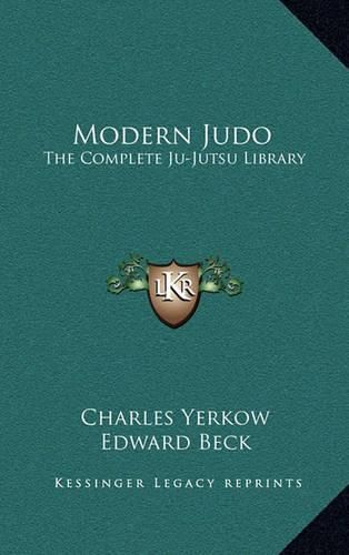 Cover image for Modern Judo: The Complete Ju-Jutsu Library