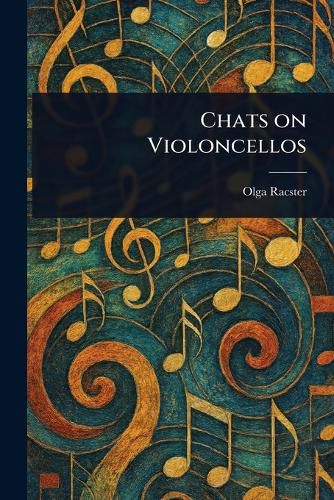 Cover image for Chats on Violoncellos