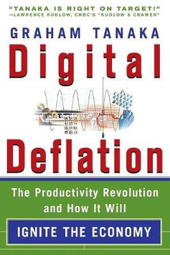 Cover image for Digital Deflation: The Productivity Revolution and How it Will Ignite the Economy